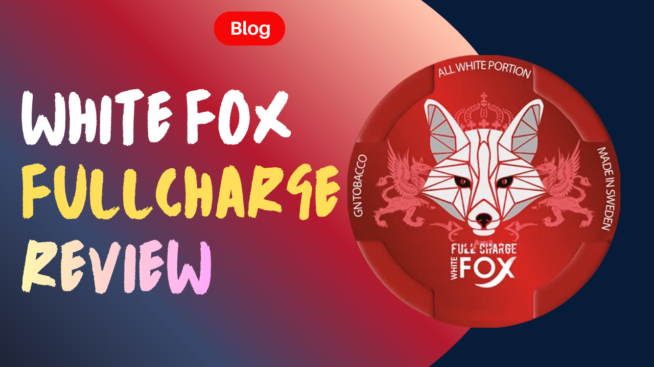 Is White Fox Full Charge the Best Nicotine Pouch in the UAE?