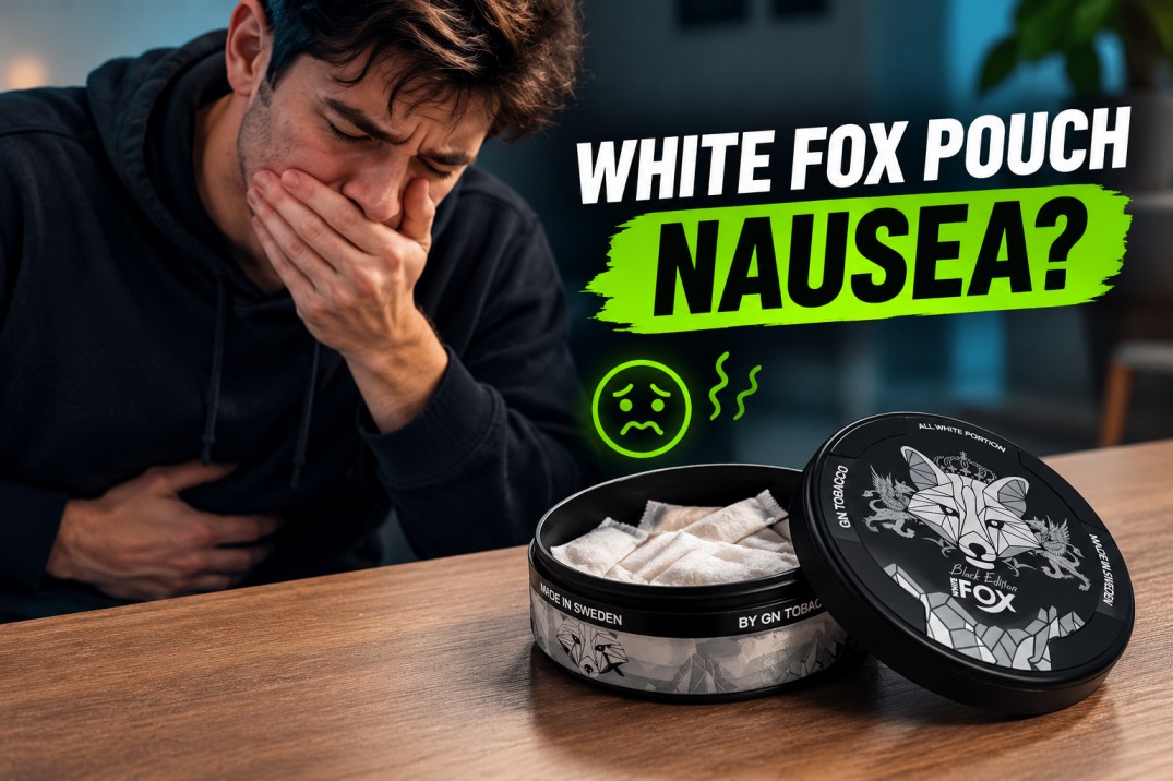 White Fox Pouch Causing Nausea