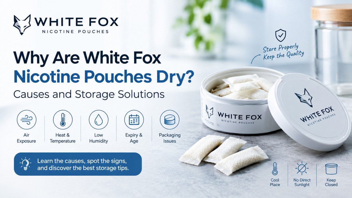White Fox Pouches Going Dry? Here’s Why and How to Fix It